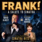 FRANK – A Celebration of Sinatra featuring special guest Anita Harris